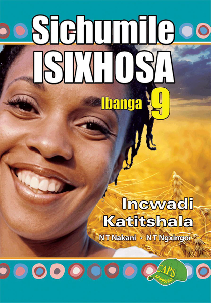 Sichumile Isixhosa Grade 9 Teacher's Guide Lifetime License
