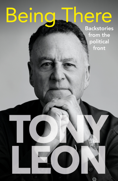 Being There: Backstories from the Political Front
