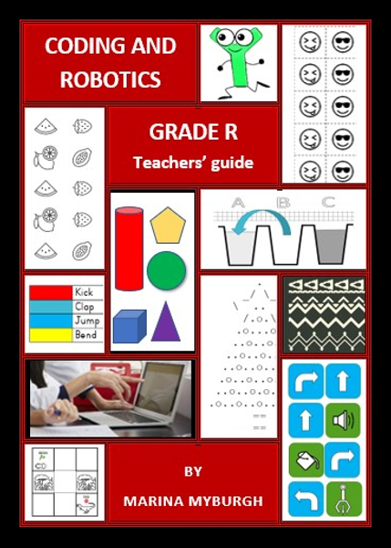Teachers guidelines for Coding and Robotics Grade R - printable E book
