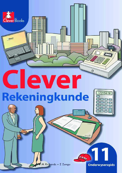 Clever Rekening Graad 11 Onderwysersgids