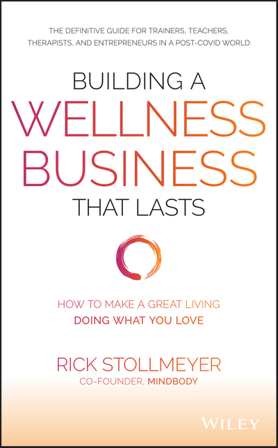 Building a Wellness Business That Lasts