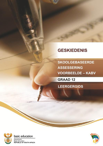 Geskiedenis: Skoolgebaseerde Assessering Voorbeelde - KABV Leergergids