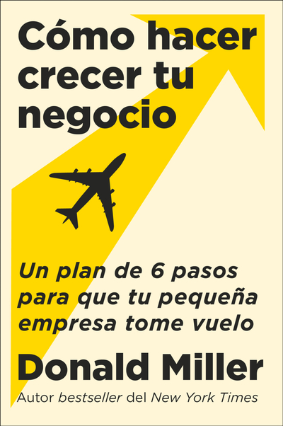 How to Grow Your Small Business  Cómo hacer crecer tu negocio (Sp. ed.)