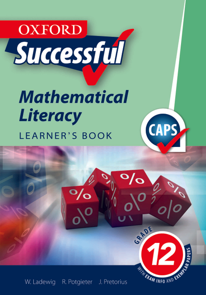 Oxford Successful Mathematical Literacy Grade 12 Learner's Book (1-Year)