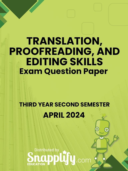 Translation, Proofreading, And Editing Skills Third Year April 2024