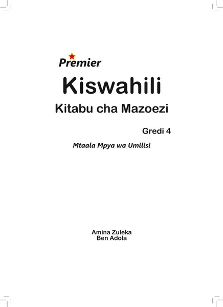 Premier Kiswahili Kitabu cha Mazoezi Gredi 4