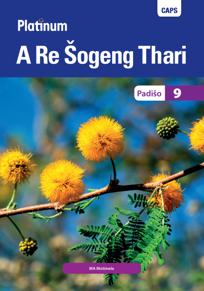 Platinum A Re Šogeng Thari (Sepedi HL) Grade 9 Reader ePDF (1-year licence)