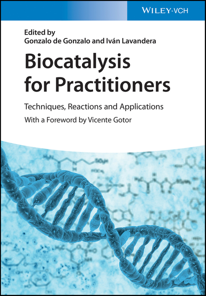 Biocatalysis for Practitioners