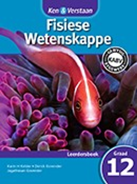 Ken & Verstaan Fisiese Wetenskappe Graad 12 Leerdersboek (1 year) Enhanced Digital Edition