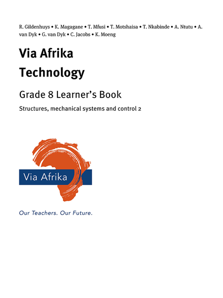 eBook Single topic ePub for Tablets: Via Afrika Technology Grade 8 Learner's Book: Structures, mechanical systems and control 2