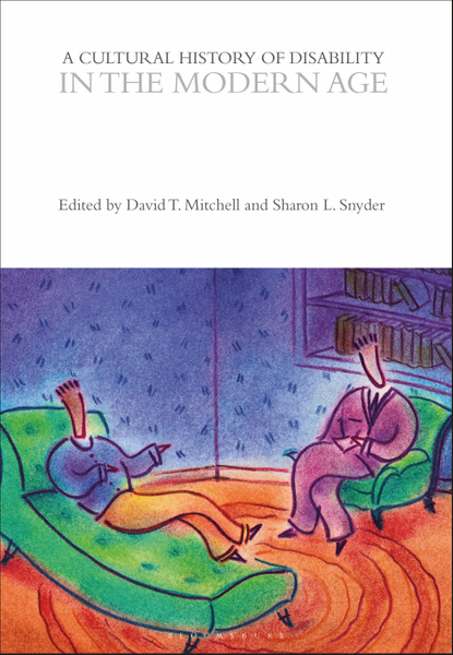 A Cultural History of Disability in the Modern Age