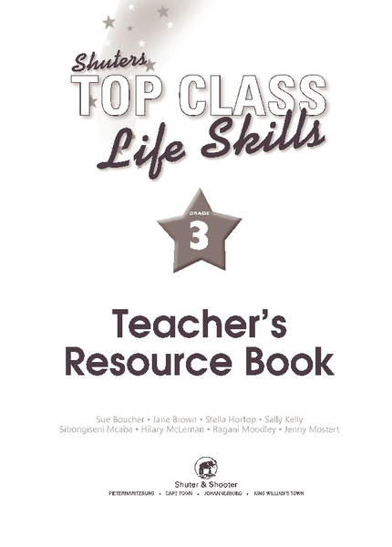 E TOP CLASS LIFE SKILLS GRADE 3 TEACHERS RESOURCE (ENGLISH)