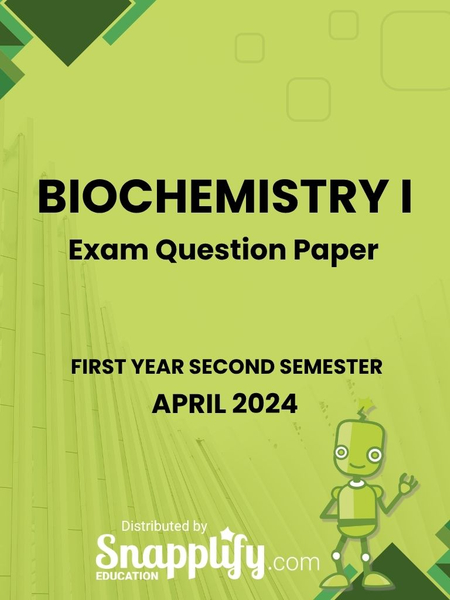 Biochemistry I First Year April 2024