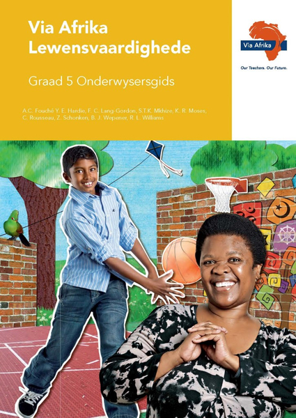 eBoek (ePDF): Via Afrika Lewensvaardighede Graad 5 Onderwysersgids