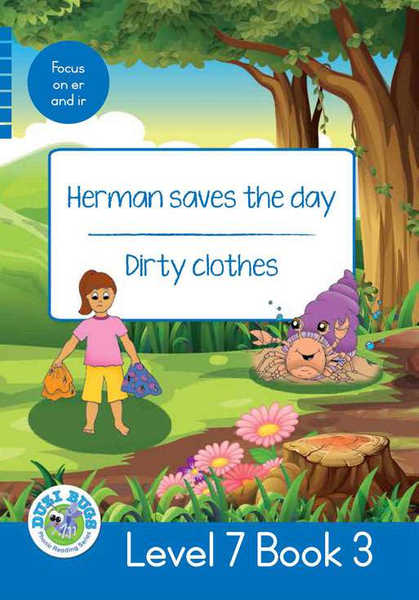 DUZI BUGS: BLUE LEVEL 7: BOOK 3: HERMAN SAVES THE DAY | DIRTY CLOTHES (Library)