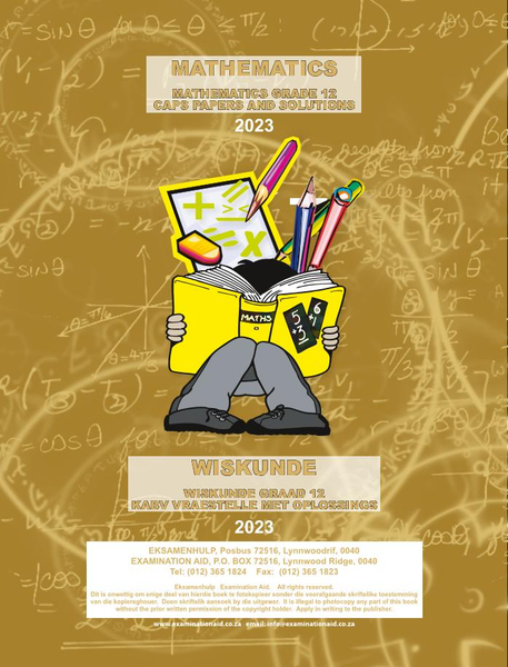 2023 Examination Aid Mathematics Grade 12 / 2023 Eksamenhulp Wiskunde Graad 12