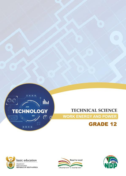 Study Guide: Technical Sciences - Work, Energy and Power Grade 12
