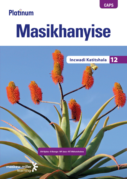 Platinum Masikhanyise (IsiXhosa HL) Grade 12 Teacher's Guide ePDF (1-year licence)