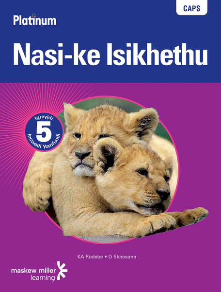 Platinum Nasi-ke Isikhethu (IsiNdebele Home Language) Grade 5 Learner's Book ePDF (1-year licence)