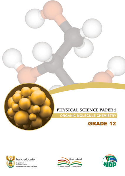 Study Guide Physical Science Paper 2 Organic Molecule Chemistry Grade 12 CAPS