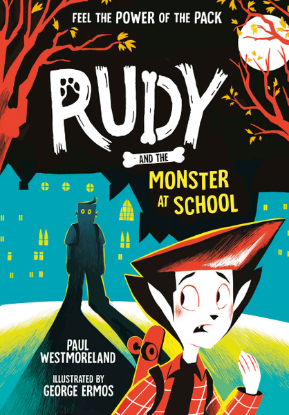 Rudy and the Monster at School