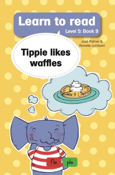 Learn to read (Level 5 Book 9): Tippie likes waffles