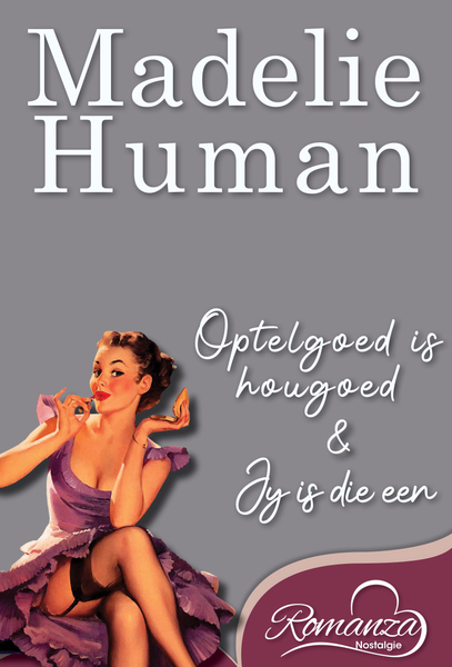Romanza Nostalgie: Madelie Human