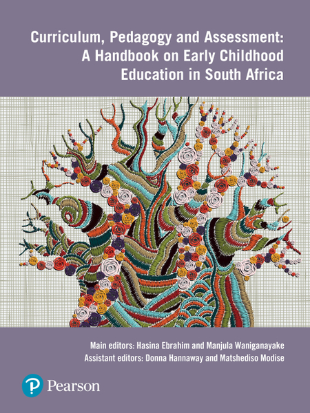 Curriculum, Pedagogy and Assessment: A Handbook on Early Childhood Development Education in South Africa ePDF