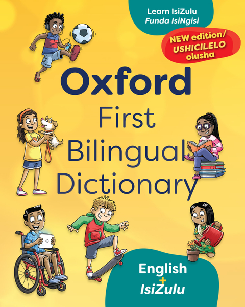 Oxford First Bilingual Dictionary: English & isiZulu 2e