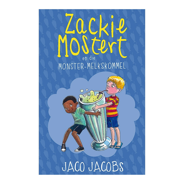 Zackie Mostert en die monster-melkskommel