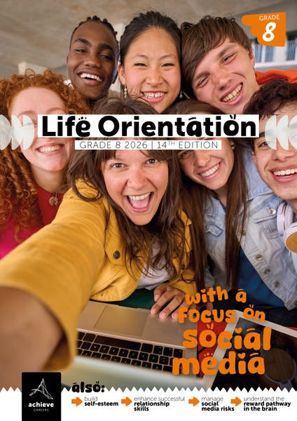 Grade 8 Life Orientation With a Focus on: Social Media (14th Edition 2026)
