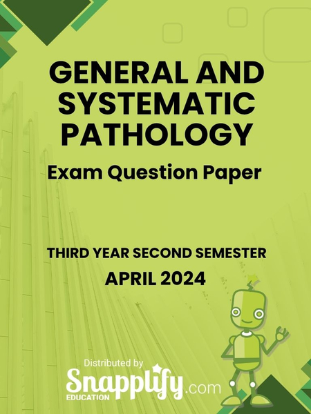 General And Systematic Pathology Third Year April 2024