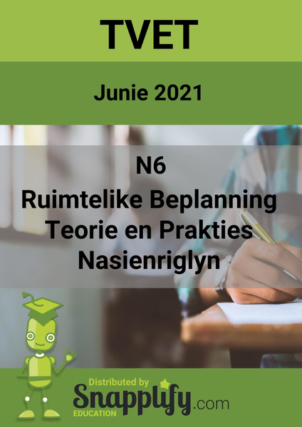Ruimtelike Beplanning Teorie En Prakties N6 Nasienriglyn Junie 2021