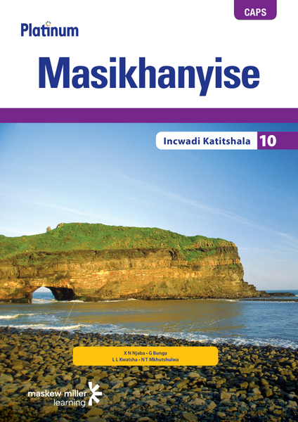 Platinum Masikhanyise (IsiXhosa HL) Grade 10 Teacher's Guide ePDF (1-year licence)