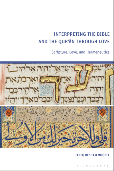 Interpreting the Bible and the Qur’an through Love