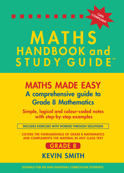 Maths Handbook and Study Guide Grade 8_1Yr Licence