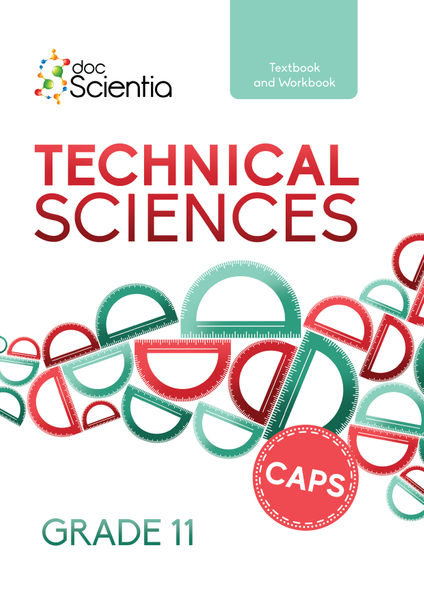 DOC SCIENTIA GR 11 TECHNICAL SCIENCES TEXTBOOK AND WORKBOOK 2025