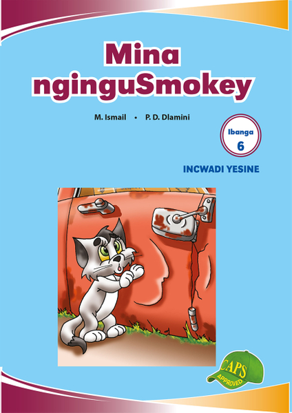 E IMVUBELO GRADED READER GR 6 BK 4 MINA NGINGUSMOKEY