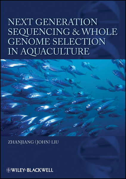 Next Generation Sequencing and Whole Genome Selection in Aquaculture ...