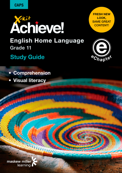X-kit Achieve! English Home Language Grade 11 Study Guide (Topics 2 and 3) ePDF (perpetual licence)