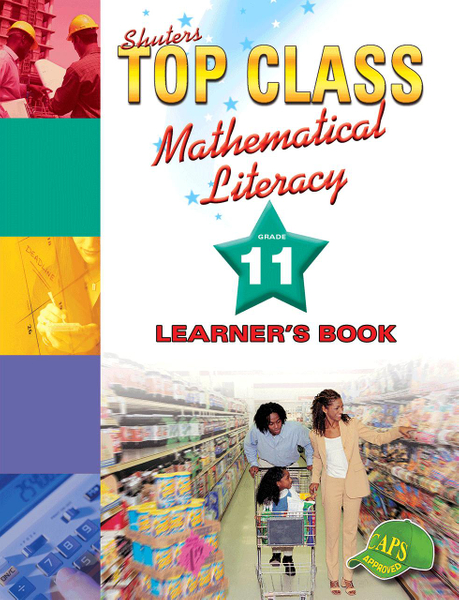 Top Class Mathematical Literacy Grade 11 Learner's Book Library
