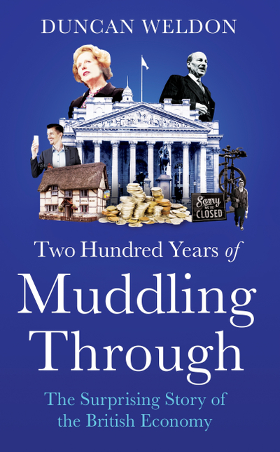 Two Hundred Years of Muddling Through