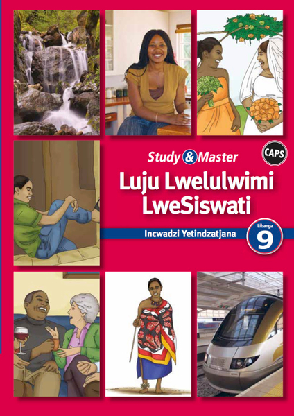Study & Master Luju Lwelulwimi LweSiswati Incwadzi Yetindzatjana Libanga 9 (1 year) Adobe Edition