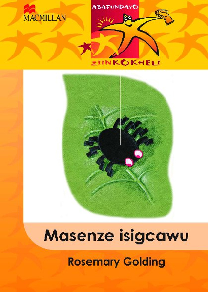 Abafundayo Ziinkokheli: Masenze Isigcawu