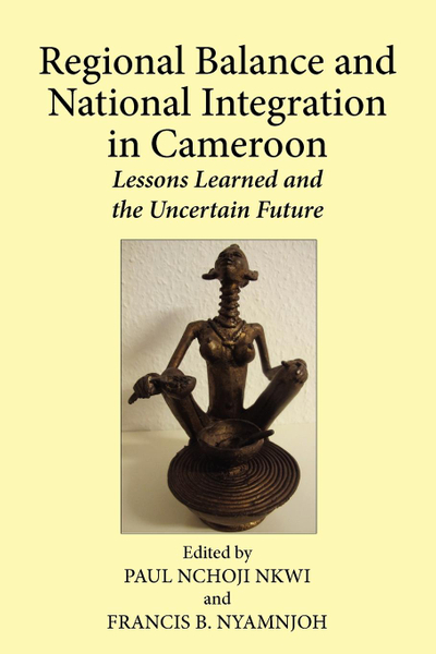 Regional Balance and National Integration in Cameroon