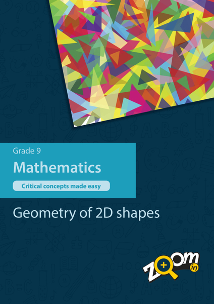 Mathematics Grade 9 Topic 8: Geometry of 2D shapes. Visually rich, interactive content with fun activites and language support.
