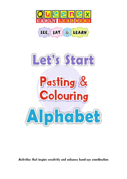 Let's Start Pasting & Colouring - Alphabet