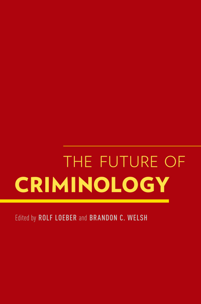 The ^AFuture of Criminology