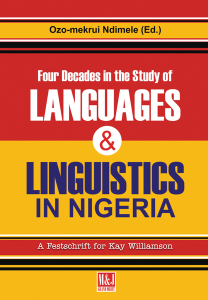 Ndimele: Four Decades in the Study of Nigerian La