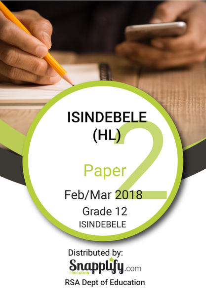 ISINDEBELE ILIMI LEKHAYA IPHEPHA LESIBILI Exam Pack - Feb/March 2018